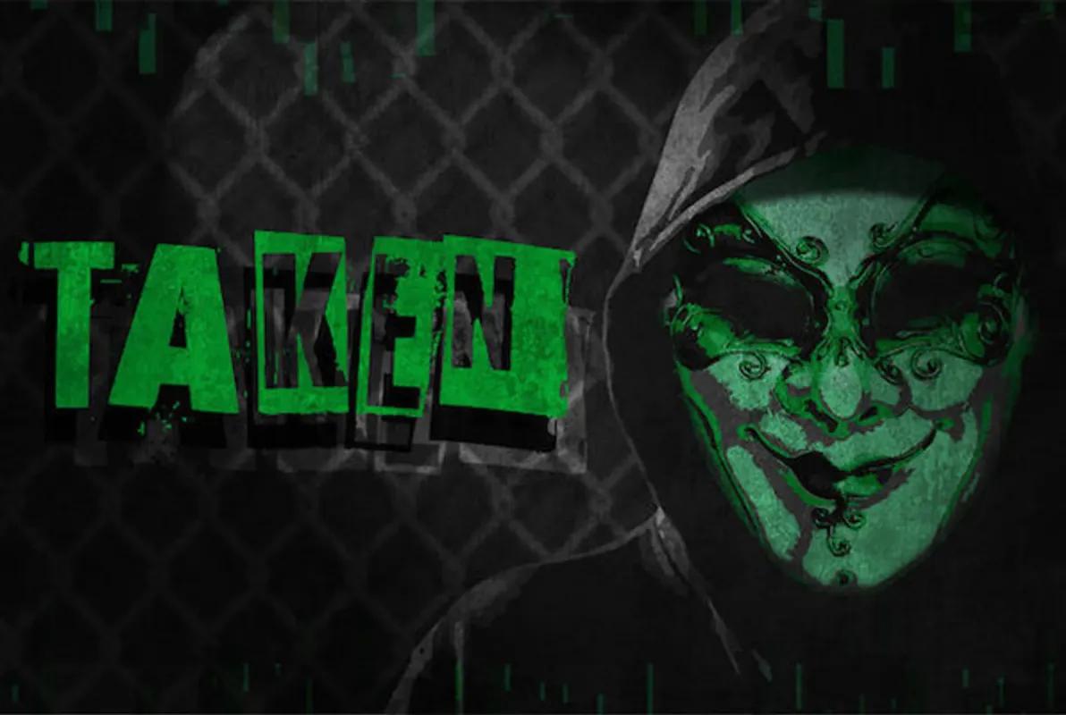 Taken