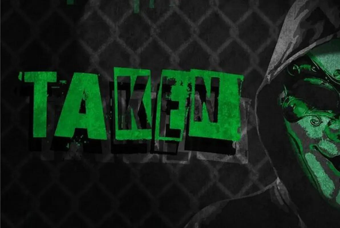 Taken
