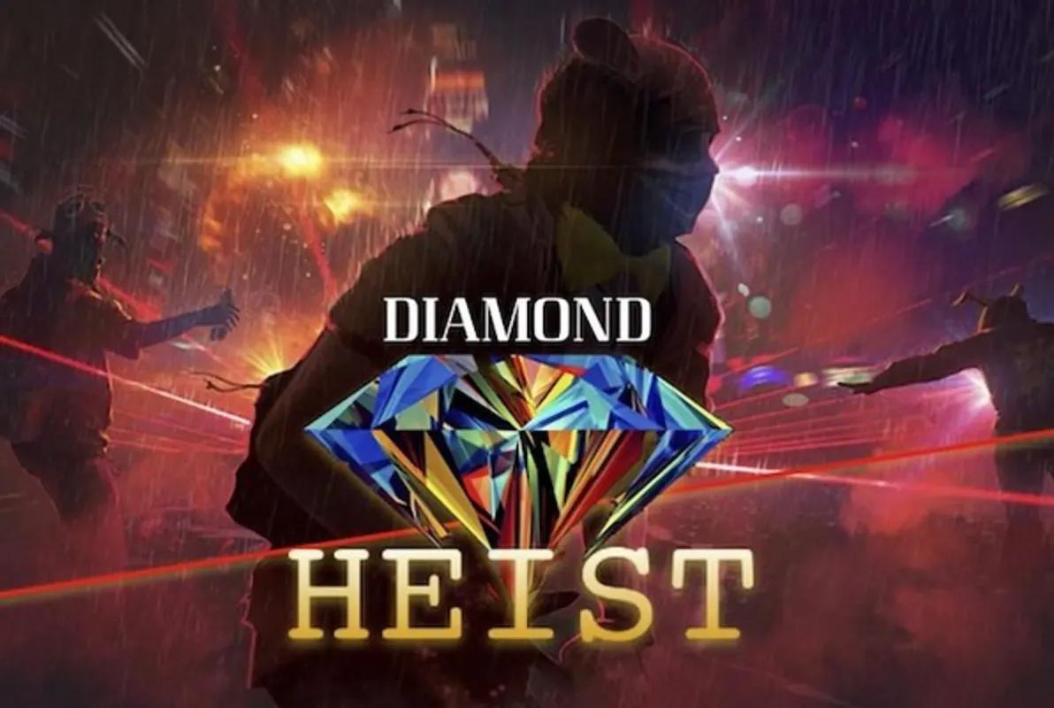 Diamond Heist