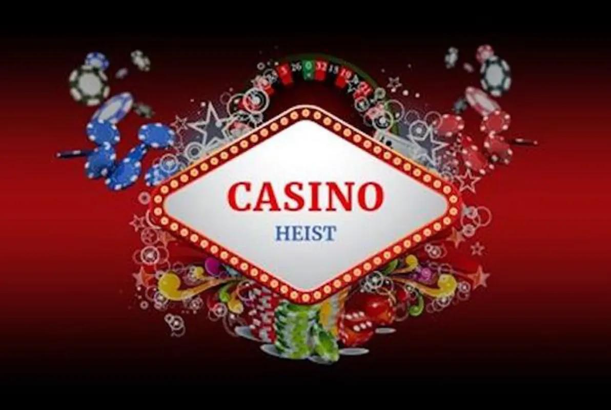 Casino Heist - Break the Rules