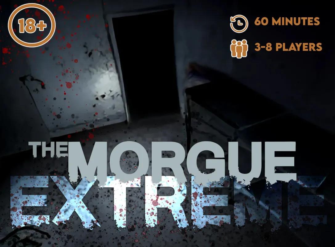 The Morgue EXTREME