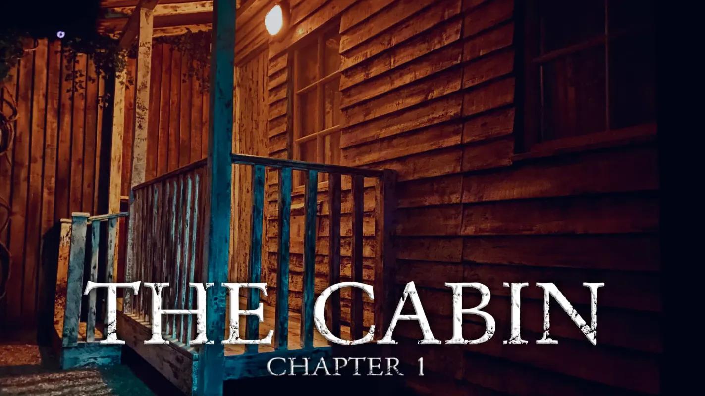 THE CABIN – CHAPTER 1