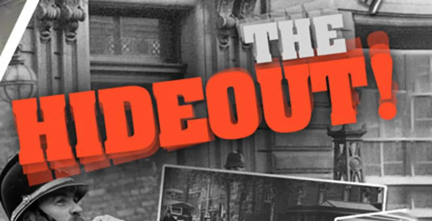 THE HIDEOUT