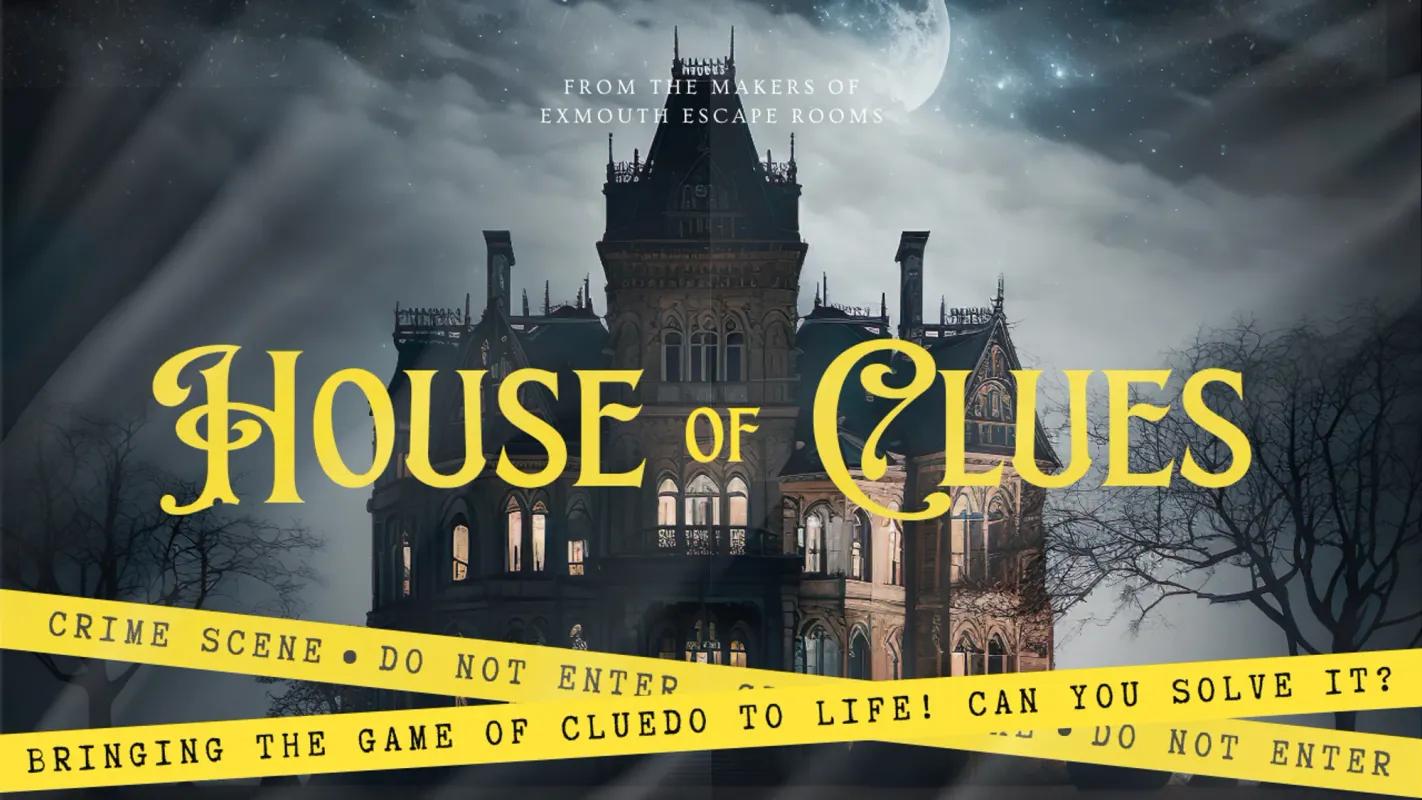 HOUSE OF CLUES