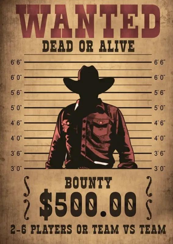 WANTED: DEAD OR ALIVE