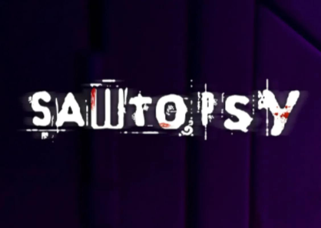 SAWtopsy