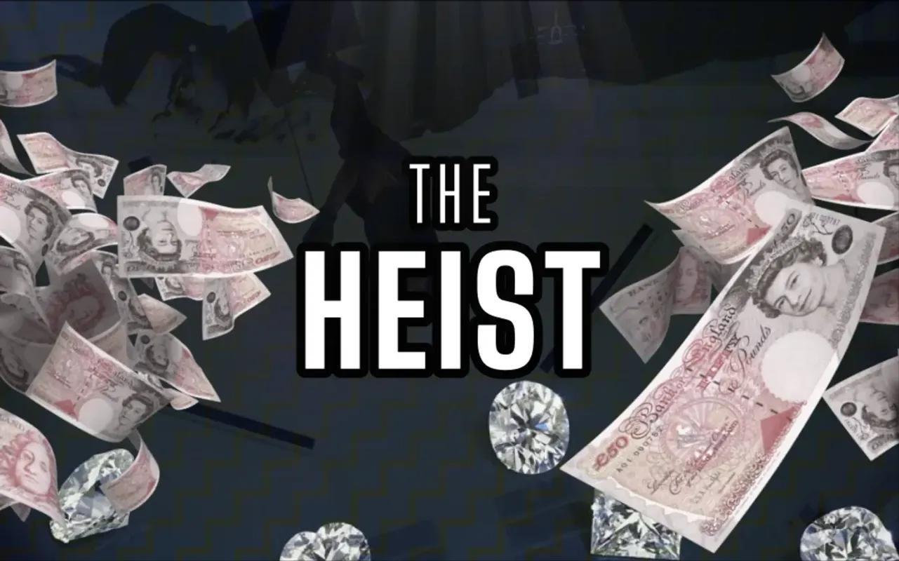 The Heist